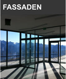 FASSADEN